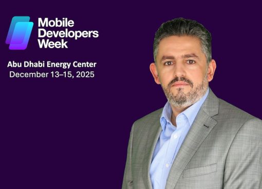 أبوظبي تحتضن أبرز خبراء تطوير التطبيقات في “أسبوع مطوري تطبيقات الهواتف الذكية” لاستشراف مستقبل الابتكار الرقمي